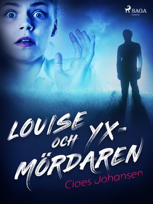 cover image of Louise och yxmördaren